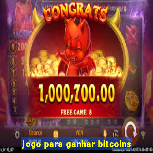 jogo para ganhar bitcoins